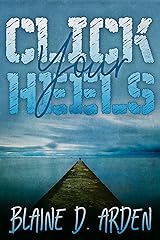 Click Your Heels Kindle Edition