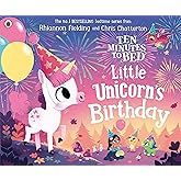 Ten Minutes to Bed: Little Unicorn's Birthday