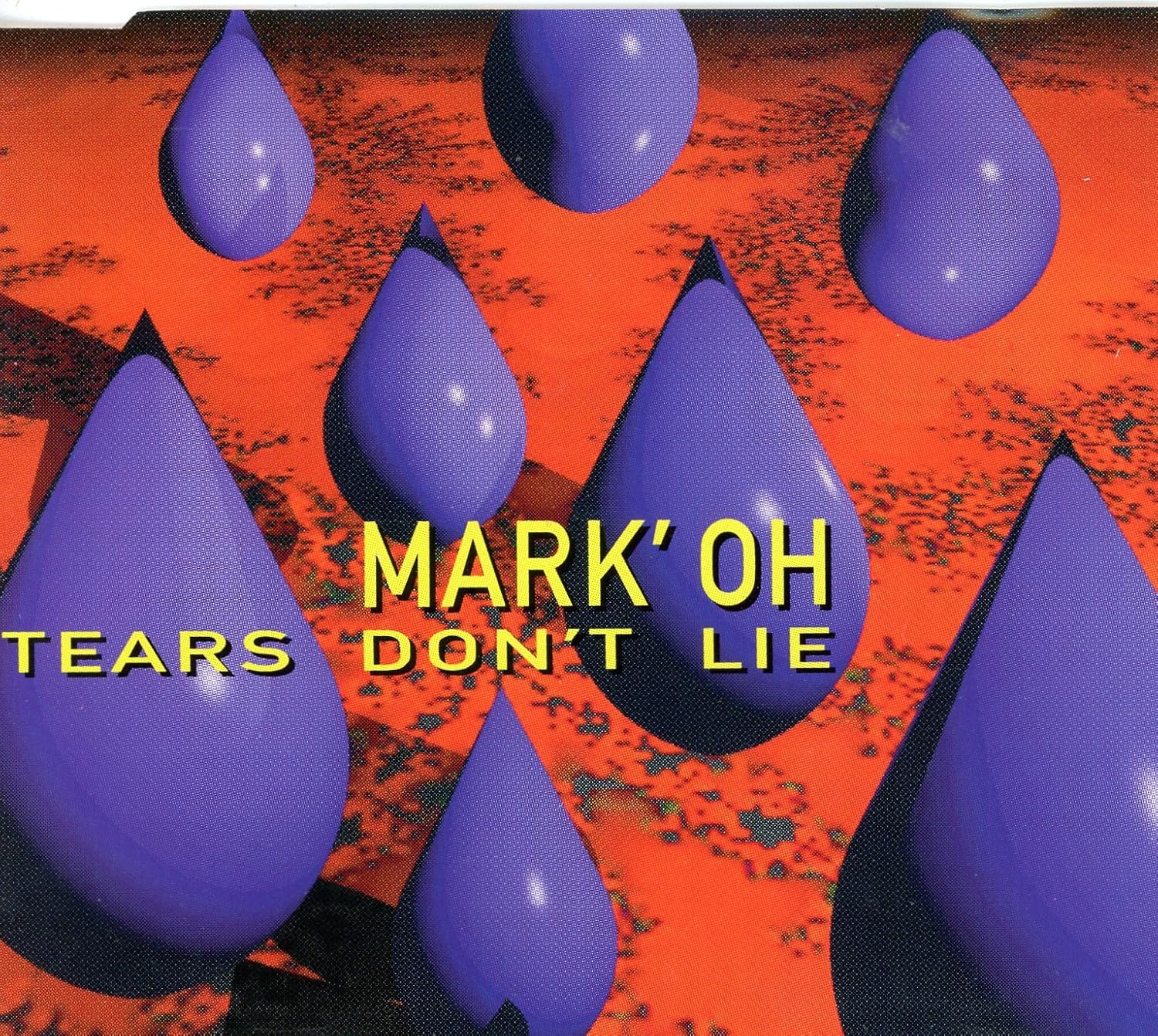 Mark 'Oh Tears Don't Lie Music