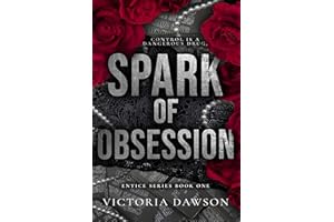 Spark of Obsession: A Billionaire Romance (Entice Book 1)