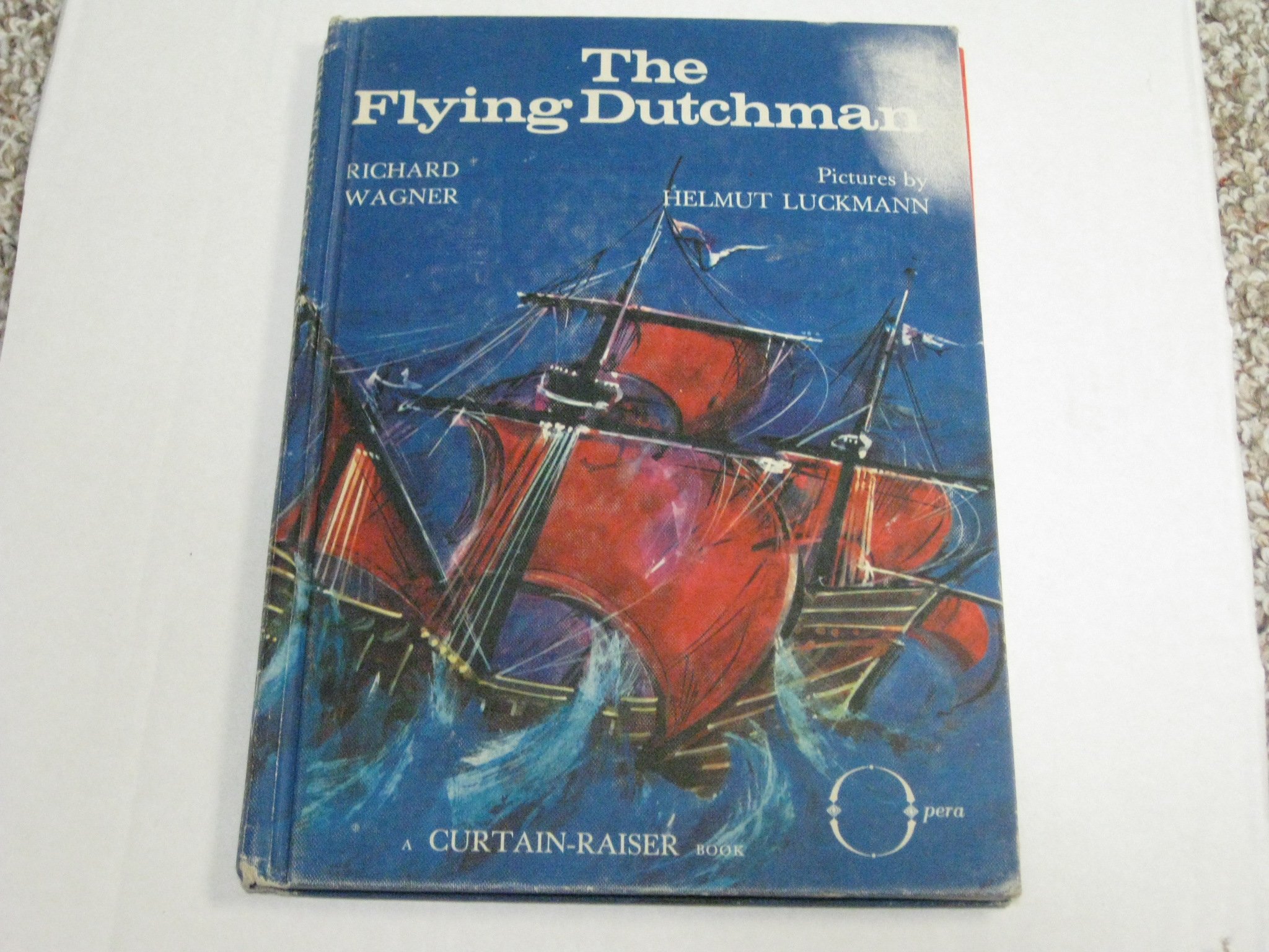 The Flying Dutchman A Curtain Raiser Book Richard Wagner Helmut