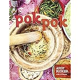 Pok Pok: Food and Stories from the Streets, Homes, and Roadside Restaurants of Thailand [A Cookbook]