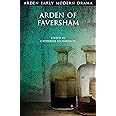 Arden of Faversham (Arden Early Modern Drama)