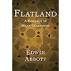 Flatland: A Romance of Many Dimensions
