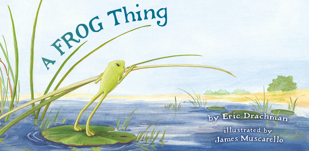 A Frog Thing - Eric Drachman