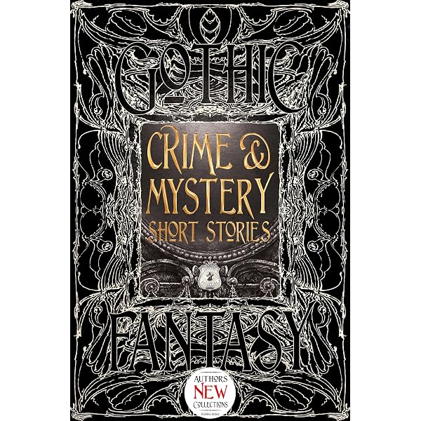 Detective Thrillers Short Stories (Gothic Fantasy): Horsley, Lee
