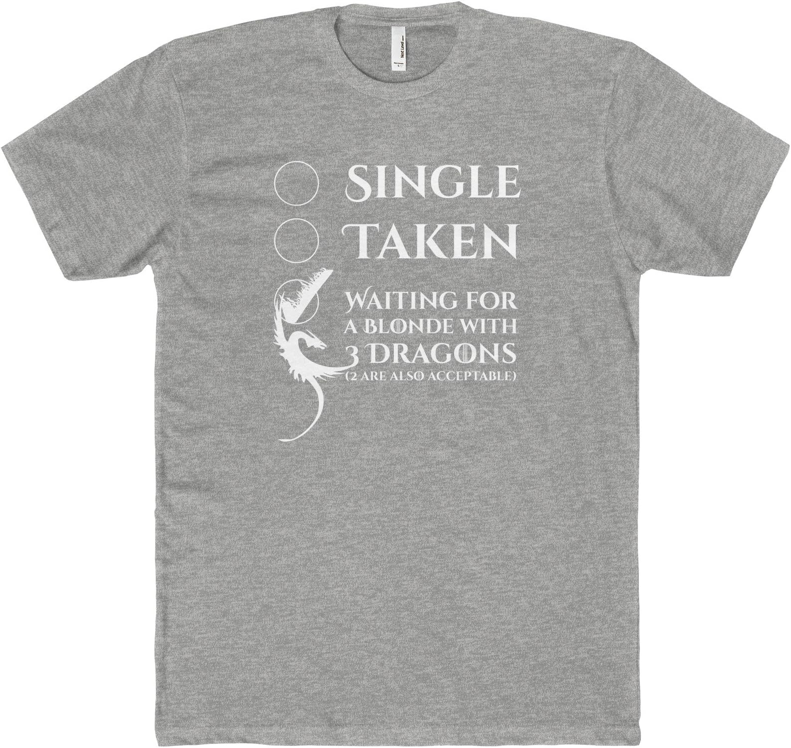 Single Taken Waiting for a Blonde with 3 Dragons Funny T-Shirt