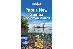 Lonely Planet Papua New Guinea & Solomon Islands 10 10th Ed.: 10th Edition