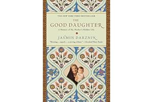 Good Daughter: A Memoir of My Mother's Hidden Life