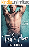 Tied to Him