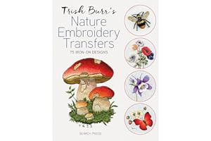 Trish Burr’s Nature Embroidery Transfers: 75 iron-on designs