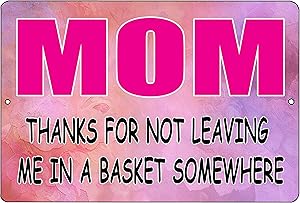 Rogue River Tactical Funny Sarcastic Mother Metal Tin Sign Wall Decor Mom Thanks Mother's Day