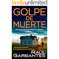 Golpe de Muerte: Una novela de intriga, misterio y asesinato (Spanish Edition) book cover