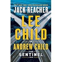 The Sentinel: A Jack Reacher Novel