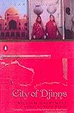 City of Djinns: A Year in Delhi