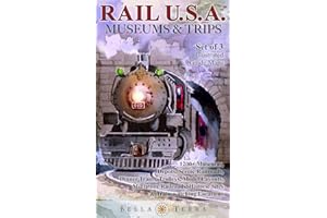 Rail USA Museums & Trips! Maps & Guides to 1200+ Train Rides, Heritage Railroads, Historic Depots, Railroad & Trolley Museums, Model Layouts, Train Watching Hotspots, Historic Sites & More