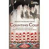 Counting Coup: Becoming a Crow Chief on the Reservation and Beyond (National Geographic-memoirs)