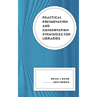 Practical Preservation and Conservation Strategies for Libraries book cover