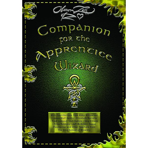 Grimoire for the Apprentice Wizard: Zell-Ravenheart, Oberon