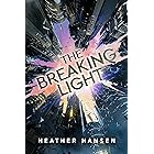 The Breaking Light (Split City Book 1)