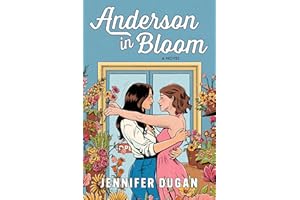 Anderson in Bloom: A Spicy Enemies-to-Lovers Romance of Love, Flowers, and Hollywood Secrets