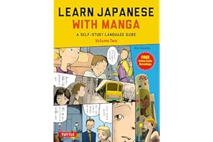 Learn Japanese with Manga Volume Two: A Self-Study Language Guide (free online audio)
