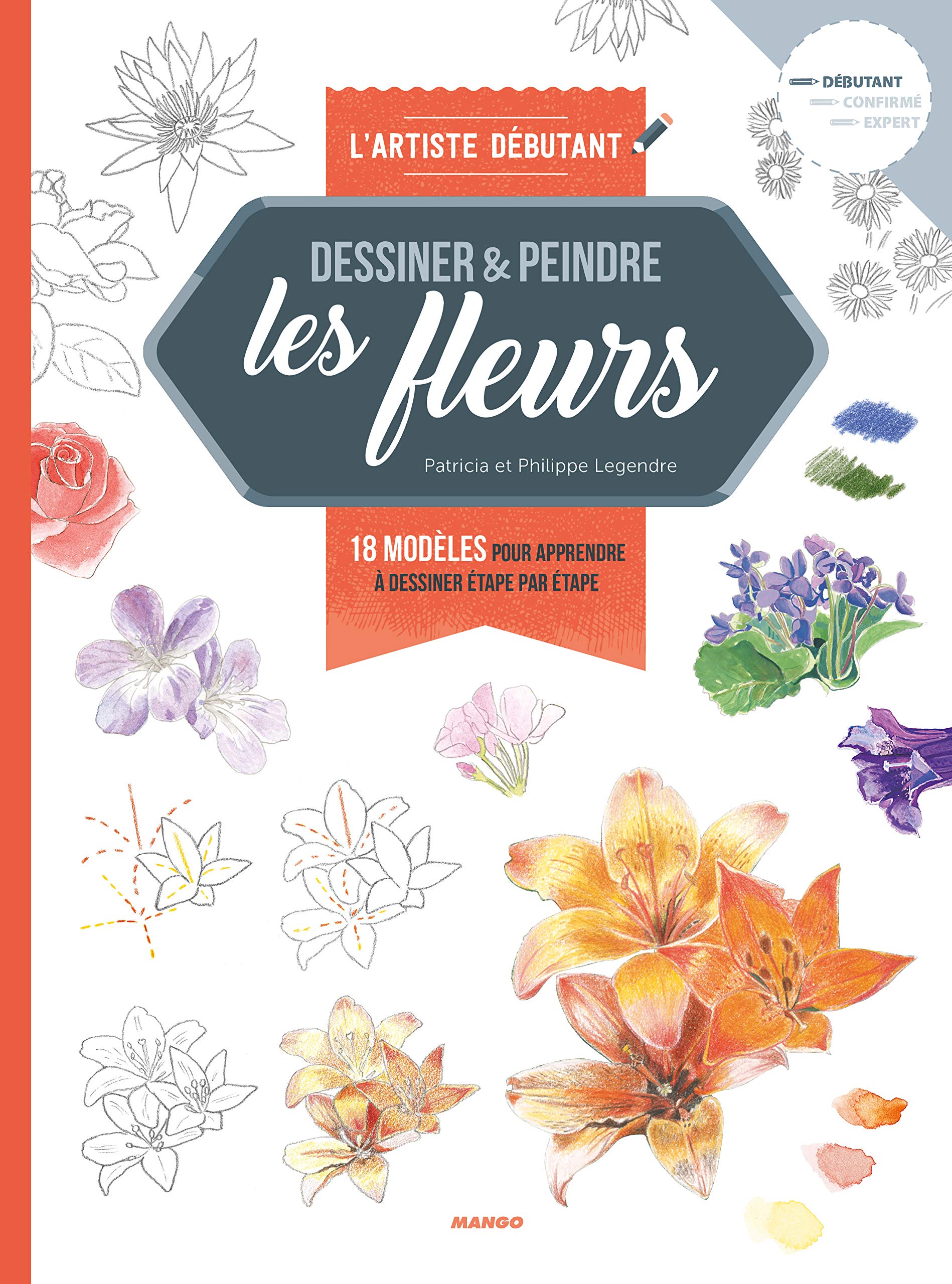 Les Fleurs 18 Modèles Pour Apprendre à Dessiner étape Par