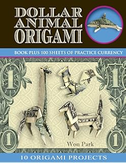 Dollar Bill Animals In Origami John Montroll 9780486824062