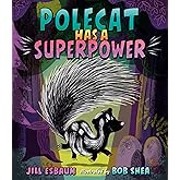 Polecat Has a Superpower