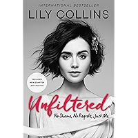 Unfiltered: No Shame, No Regrets, Just Me. book cover