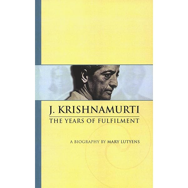 洋書 KRISHNAMURTI THE YEARS OF FULFILMENT Krishnamurti: The Years of Fulfillment by Mary Lutyens