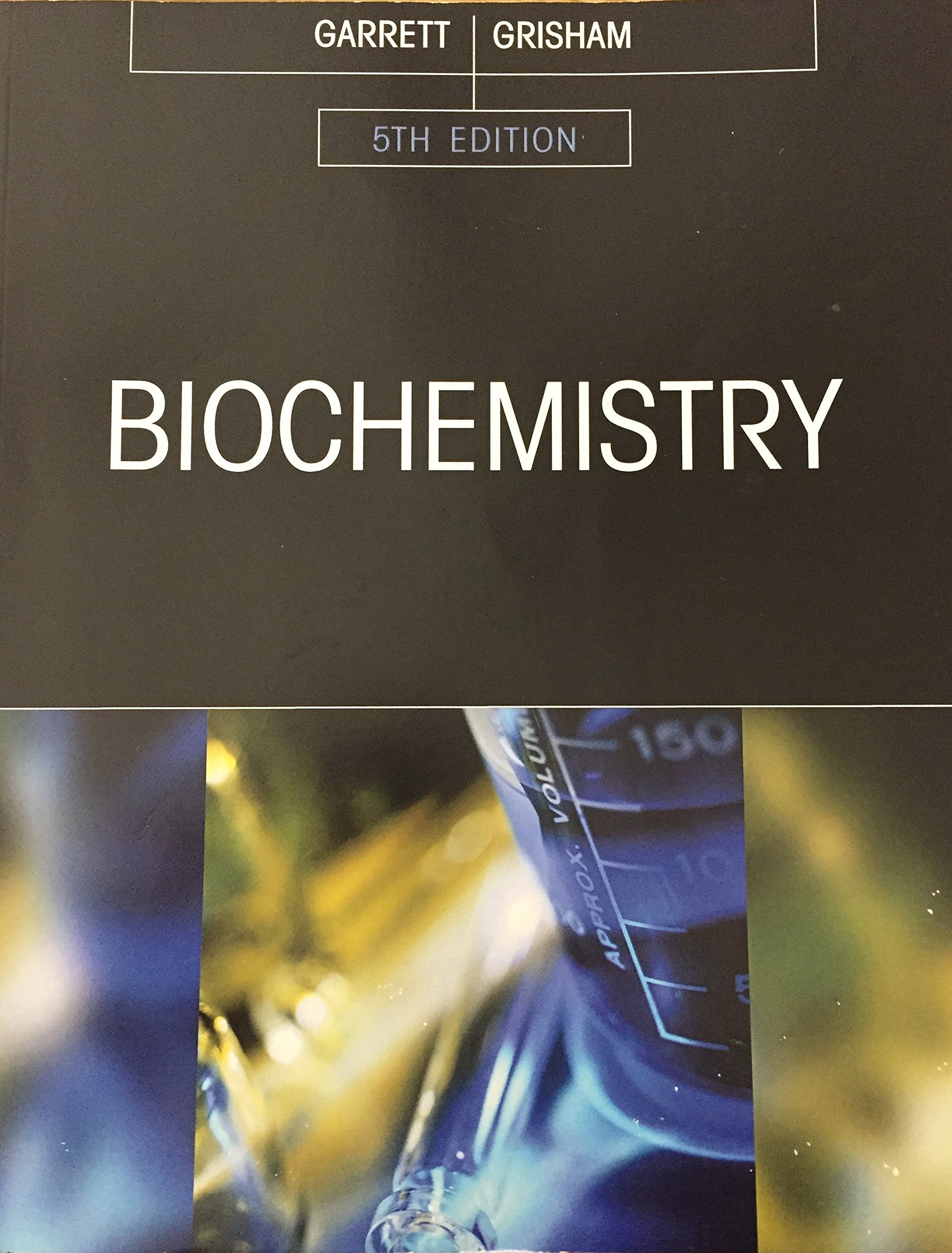Biochemistry: Reginald H. Garrett, Charles M. Grishman: 9781285901510:  Amazon.com: Books