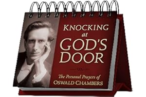 Knocking at God's Door: The Personal Prayers of Oswald Chambers