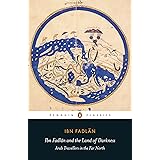 Ibn Fadlan and the Land of Darkness: Arab Travellers in the Far North (Penguin Classics)