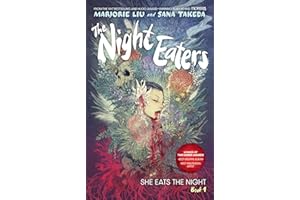 The Night Eaters #1: She Eats the Night: A Graphic Novel