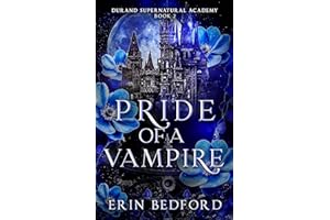 Pride of a Vampire (Durand Supernatural Academy Book 2)