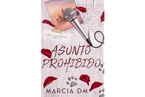 Asunto Prohibido: Hermanastros (no comparten sangre) (Titanes de San Francisco nº 2) (Spanish Edition)