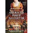 America's First Daughter: A Novel