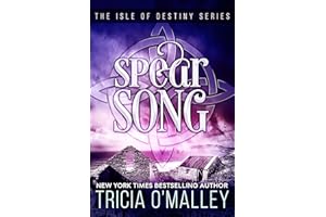 Spear Song: an Irish fae romance (The Isle of Destiny Series Book 3)