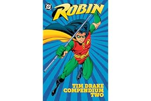 Robin: Tim Drake Compendium Two