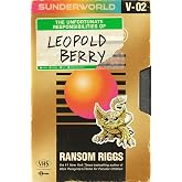 Sunderworld, Vol. 2: The Unfortunate Responsibilities of Leopold Berry