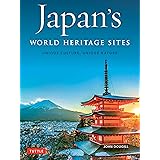 Japan's World Heritage Sites: Unique Culture, Unique Nature