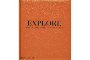 Explore: The Leading Hotels of the World