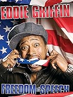 Eddie Griffin: Freedom of Speech