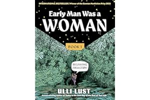 Early Man Was a Woman: Reclaiming Prehistory