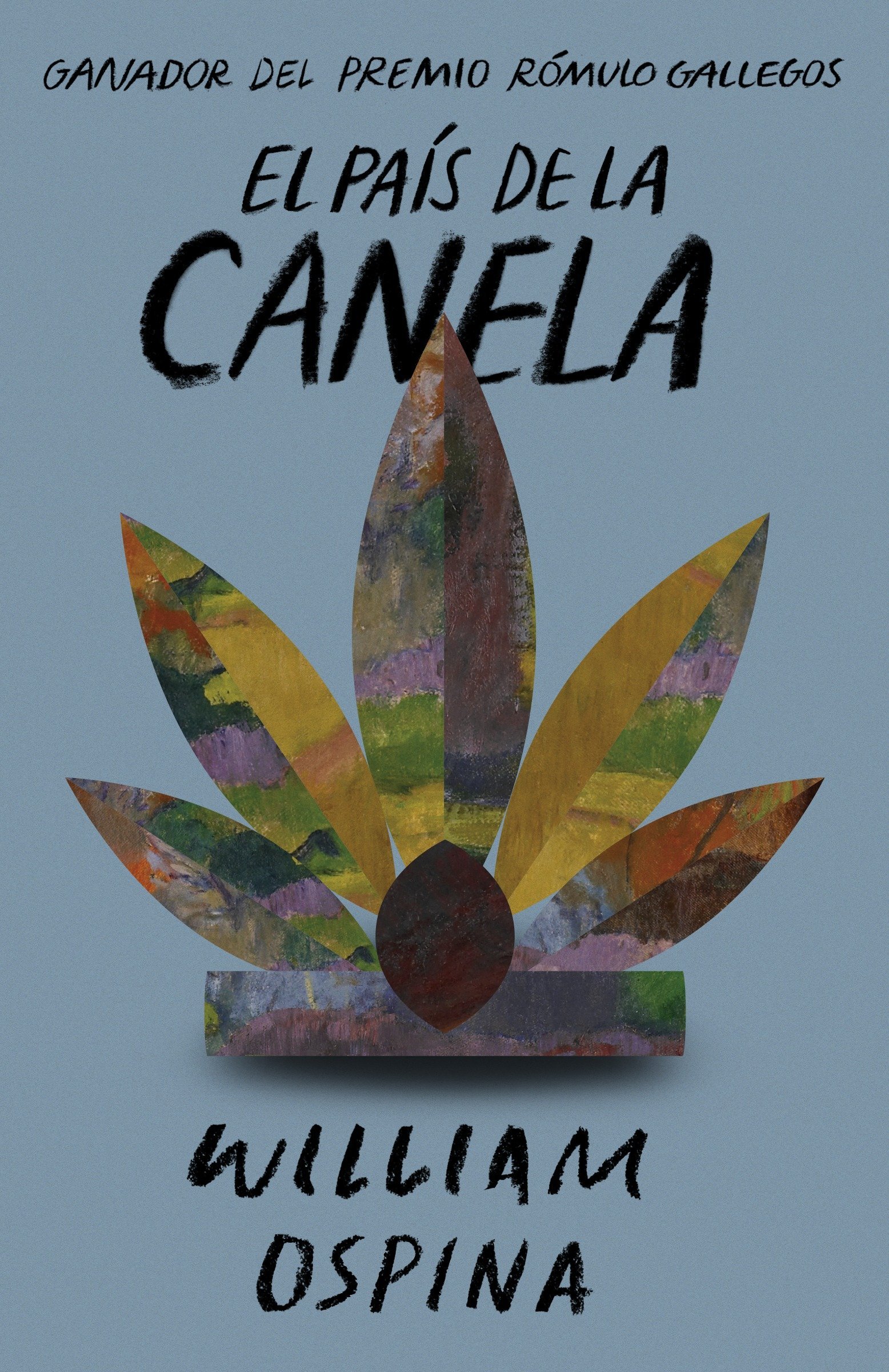 El Pais De La Canela The Country Of Cinnamon Spanish Edition Ospina William 9780804171144 Amazon Com Books