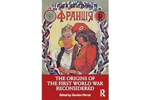 The Origins of the First World War Reconsidered