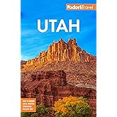 Fodor's Utah: with Zion, Bryce Canyon, Arches, Capitol Reef, and Canyonlands National Parks (Full-color Travel Guide)