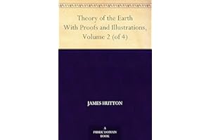 Theory of the Earth With Proofs and Illustrations, Volume 2 (of 4)