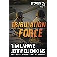 Tribulation Force: The Continuing Drama of Those Left Behind (Left Behind Series Book 2) The Apocalyptic Christian Fiction Thriller and Suspense Series About the End Times